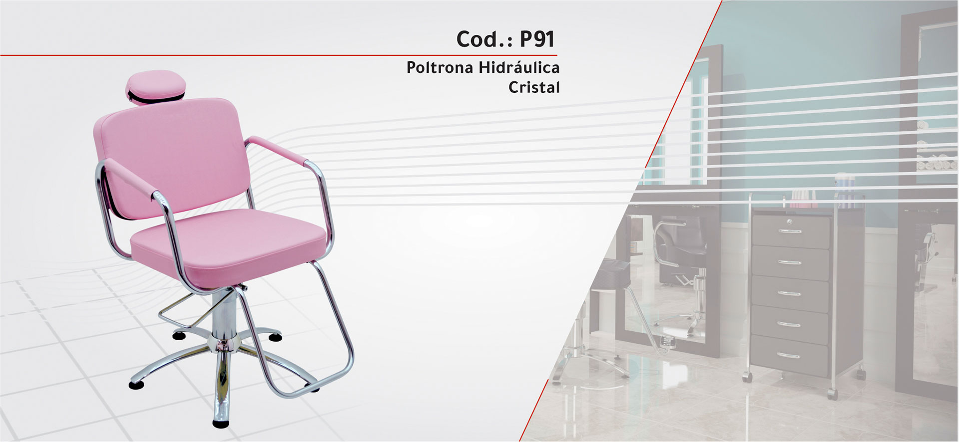 P91 - Poltrona Hidráulica Cristal Fixa